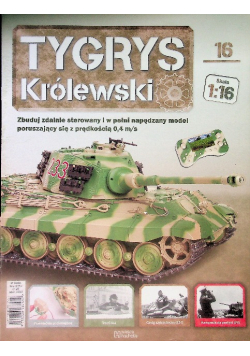 Tygrys Królewski Czołg Nr 16 / 23