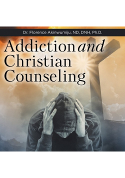 Addiction and Christian Counseling