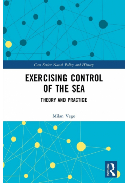 Exercising Control of the Sea