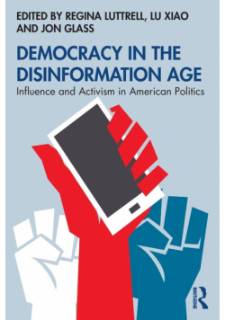 Democracy in the Disinformation Age