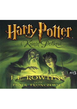 Harry Potter i Książę Półkrwi audiobook
