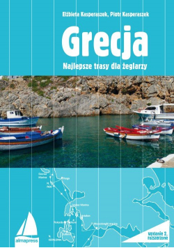 Grecja Najlepsze trasy dla żeglarzy