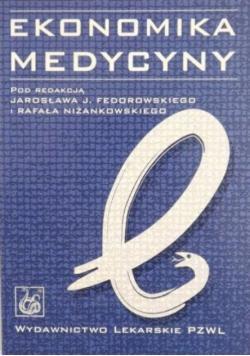 Ekonomika medycyny Tom 1