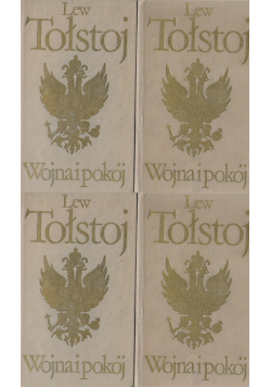 Wojna i pokój tomy od I do IV