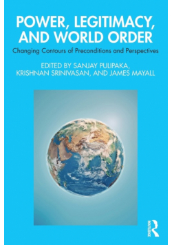 Power, Legitimacy, and World Order