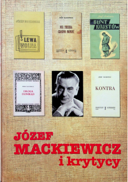 Józef Mackiewicz i krytycy plus dedykacja