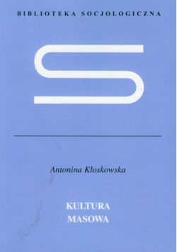 Kultura masowa Krytyka i obrona