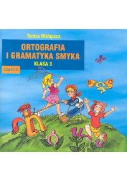 Ortografia i gramatyka Smyka 3 Część 2