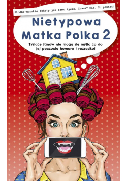 Nietypowa Matka Polka 2