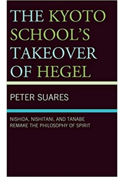 The Kyoto schools takeover of Hegel