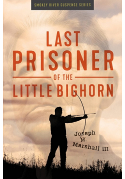 Last Prisoner of the Little Bighorn
