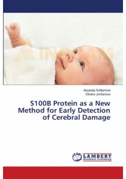 S100B Protein as a New Method for Early Detection of Cerebral Damage