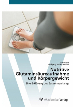 Nutritive Glutaminsäureaufnahme und Körpergewicht