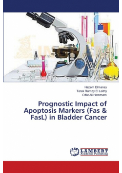 Prognostic Impact of Apoptosis Markers (Fas & FasL) in Bladder Cancer