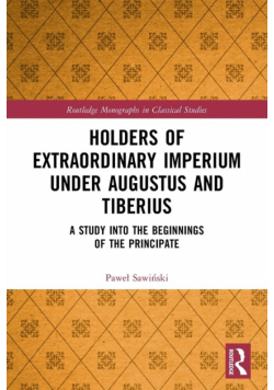 Holders of Extraordinary imperium under Augustus and Tiberius