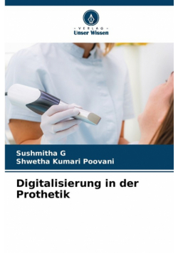 Digitalisierung in der Prothetik