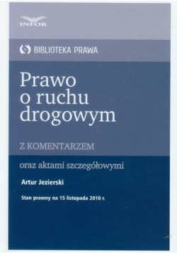 Prawo o ruchu drogowym z komentarzem