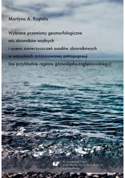 Wybrane przemiany geomorfologiczne mis zbiorników