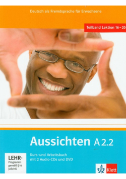 Aussichten A2.2 Kurs- und Arbeitsbuch z płytą CD i DVD