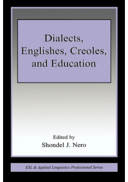 Dialects, Englishes, Creoles, and Education