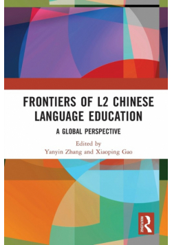 Frontiers of L2 Chinese Language Education