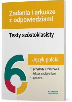 Język polski testy szóstoklasisty zadania i arkusze