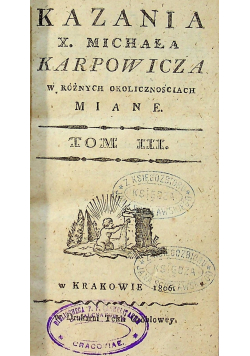 Kazania ks Michała Karpowicza tom trzeci 1806 r
