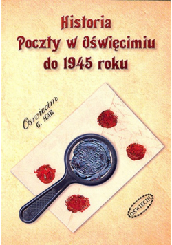 Historia poczty w oświęcimiu do 1945 roku