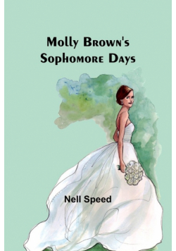 Molly Brown's Sophomore Days