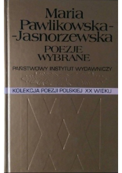 Pawlikowska Jasnorzewska Poezje wybrane