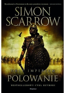 Orły imperium  Polowanie