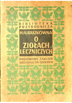 O ziołach leczniczych 1948 r.