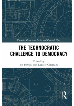 The Technocratic Challenge to Democracy