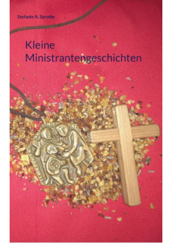 Kleine Ministrantengeschichten