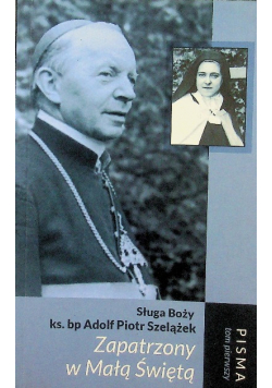 Zapatrzony w małą świętą