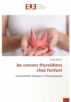 les cancers thyroidiens chez l'enfant