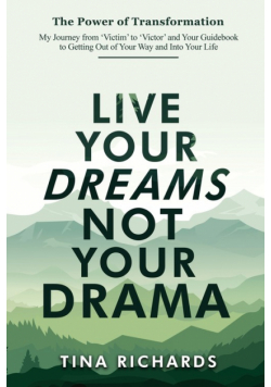 Live Your Dreams Not Your Drama