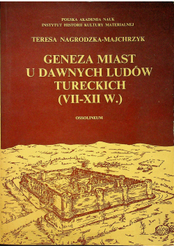 Geneza miast u dawnych ludów tureckich VII  XII w