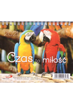 Kalendarz 2021 Biurkowy Czas to miłość