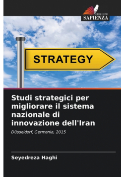 Studi strategici per migliorare il sistema nazionale di innovazione dell'Iran