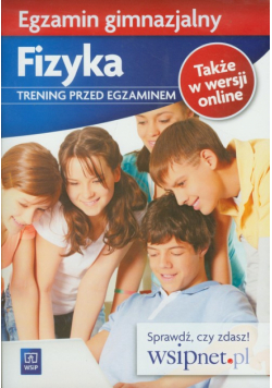 Egzamin gimnazjalny Fizyka Trening przed egzaminem