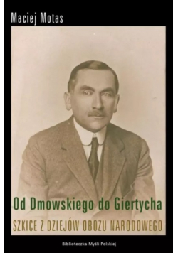 Od Dmowskiego do Giertycha