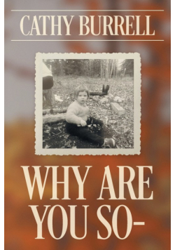Why Are You So-
