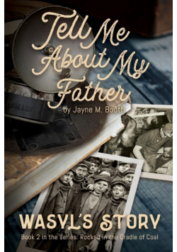Tell Me About My Father