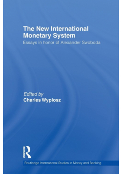 The New International Monetary System