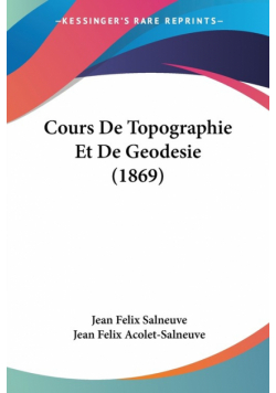 Cours De Topographie Et De Geodesie (1869)