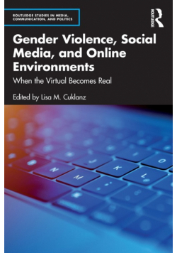 Gender Violence, Social Media, and Online Environments