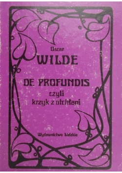 De profundis czyli krzyk z otchłani