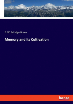 Memory and its Cultivation