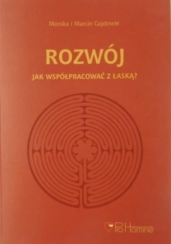 Rozwój Jak współpracować z łaską Nowa